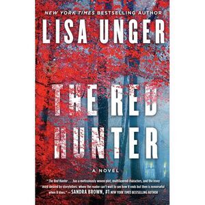 The Red Hunter -- Lisa Unger